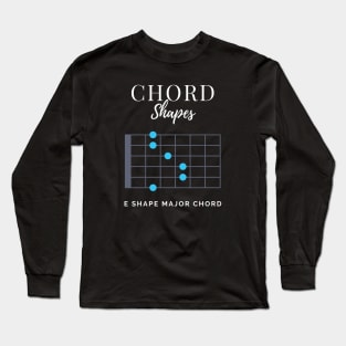 Chord Shapes E Shape Major Chord Tabs Long Sleeve T-Shirt